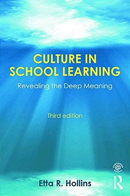 Culture In School Learning: Revealing The Deep Meaning-..