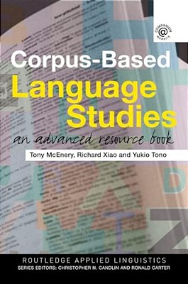Corpus-Based Language Studies: An Advanced Resource Book-..