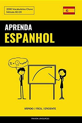 Aprenda Espanhol - Rápido/Fácil/eficiente: 2000 Vocabulários Chave-..