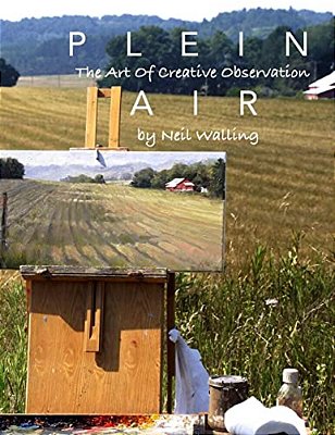 Plein Air: The Art Of Creative Observation-..