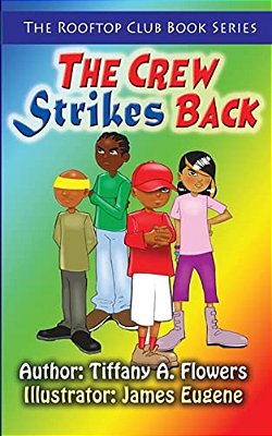 The Rooftop Club Book Series: The Crew Strikes Back-..