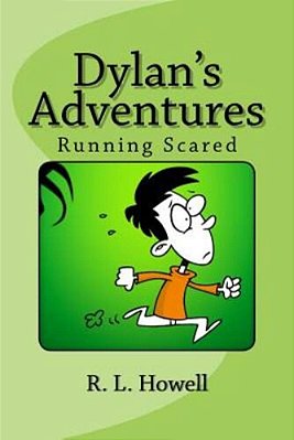Dylan's Adventures: Running Scared-..