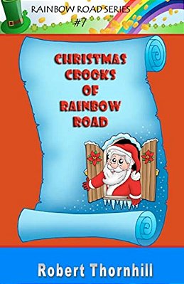Christmas Crooks Of Rainbow Road-..