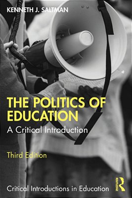 The Politics Of Education: A Critical Introduction-..