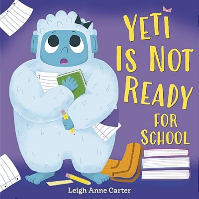 Yeti Is Not Ready For School-..
