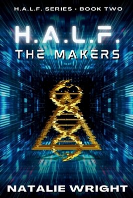 H. A. L. F.: The Makers-..