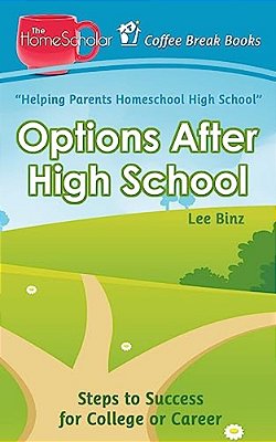 Options After High School: Steps To Success For College Or Career-..