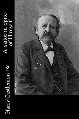 A Sailor In Spite Of Himself-..