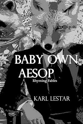Baby Own Aesop: Rhyming Fables-..