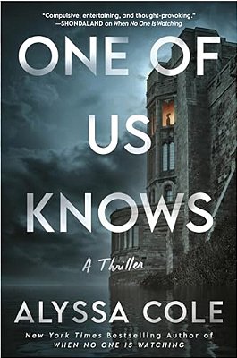 One Of US Knows: A Thriller-..