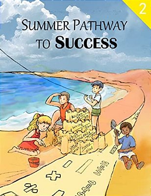 Summer Pathway To Success - 2ND Grade-..