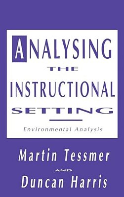 Analysing The Instructional Setting: A Guide For Course Designers-..