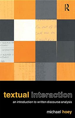Textual Interaction: An Introduction To Written Discourse Analysis-..