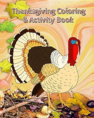 Thanksgiving Coloring & Activity Book-..