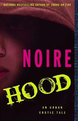 Hood: An Urban Erotic Tale-..