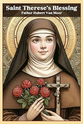 Saint Therese's Blessing-..