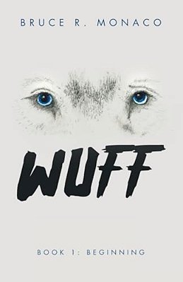 Wuff: Book 1: Beginning-..