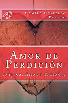 Amor De Perdicion (Spanish) Edition-..