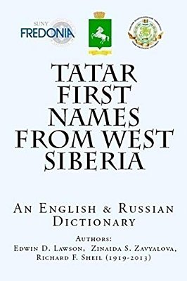 Tatar First Names From West Siberia: An English & Russian Dictionary-..