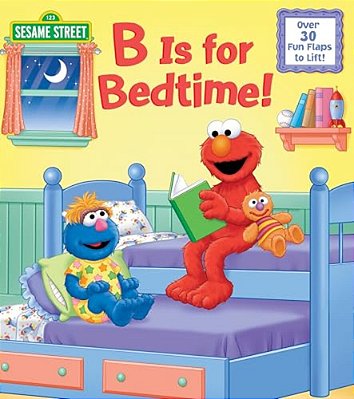 B Is For Bedtime! (Sesame Street)-..