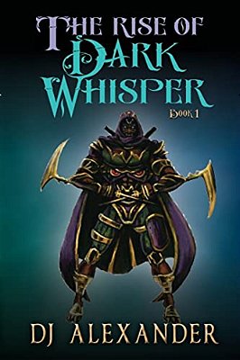 The Rise Of Dark Whisper-..