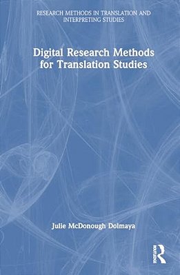 Digital Research Methods For Translation Studies-..