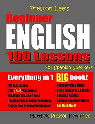 Preston Lee's Beginner English 100 Lessons For Spanish Speakers-..