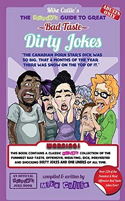 The Hilarious Guide To Great Bad Taste Dirty Jokes-..