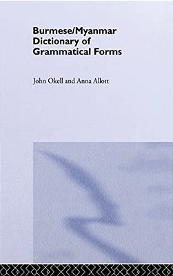 Burmese (Myanmar) Dictionary Of Grammatical Forms-..
