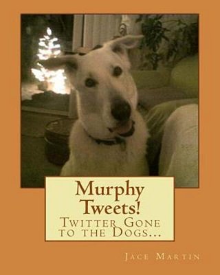 Murphy Tweets!: Twitter Gone To The Dogs... -..