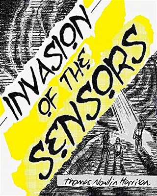 Invasion Of The Sensors: The Graphic Novel-..