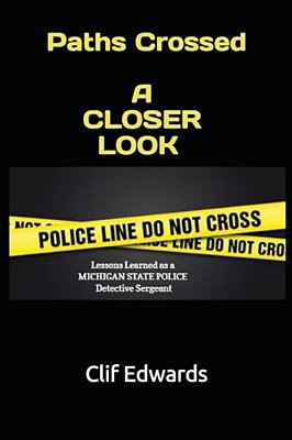 Paths Crossed: A Closer Look-..