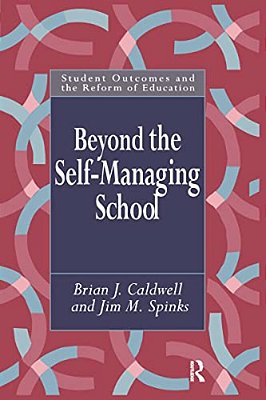Beyond The Self-Managing School-..