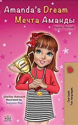 Amanda's Dream (English Russian Bilingual Book)-..