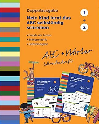 Mein Kind Lernt Das Abc Selbständig Schreiben: Abc Und Wörter Schreiben Schreibschrift - Doppelausgabe-..