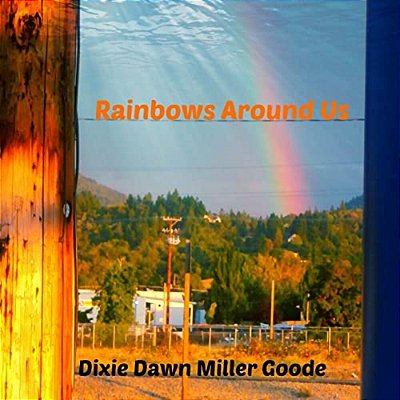 Rainbows Around US: A Celebration Of Color-..