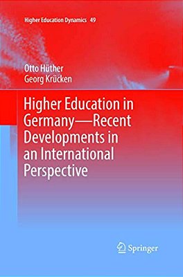 Higher Education In Germany--recent Developments In An International Perspective-..