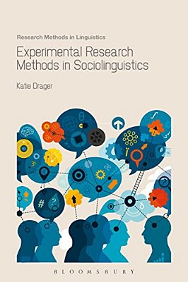 Experimental Research Methods In Sociolinguistics-..