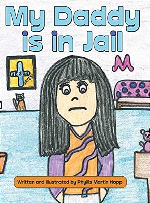 My Daddy Is In Jail-..