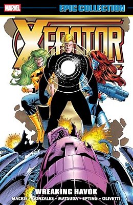 X-Factor Epic Collection: Wreaking Havok-..