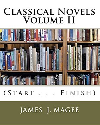 Classical Novels Vol. II: (Start... Finish)-..