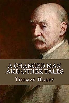 A Changed Man And Other Tales-..