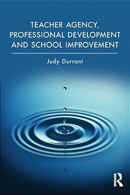 Teacher Agency, Professional Development And School Improvement-..