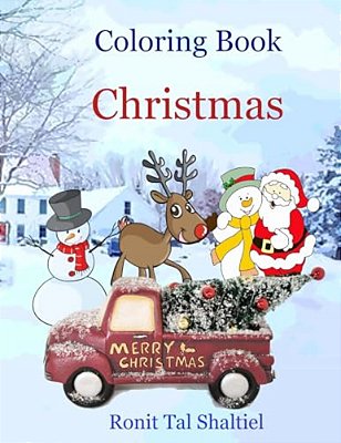 Coloring Book- Christmas: Coloring And Counting For Kids Ages 3-7-..