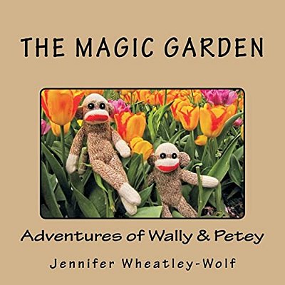 The Magic Garden: Adventures Of Wally & Petey-..