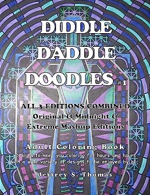 Diddle Daddle Doodles 1: All 3 Editions Combined-..