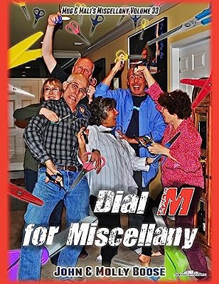Dial M For Miscellany: Mug & Mali's Miscellany Volume 33-..