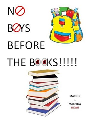 No Boys Before The Books-..