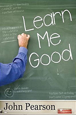 Learn Me Good-..