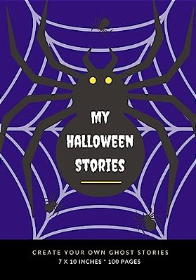 My Halloween Stories: Create Your Own Ghost Stories, 100 Pages, Midnight Purple-..